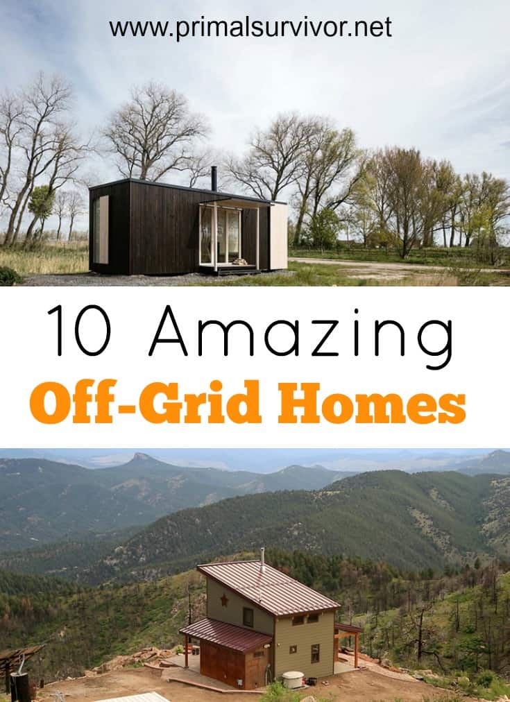 10 Amazing Off Grid Homes that You Can Get Today