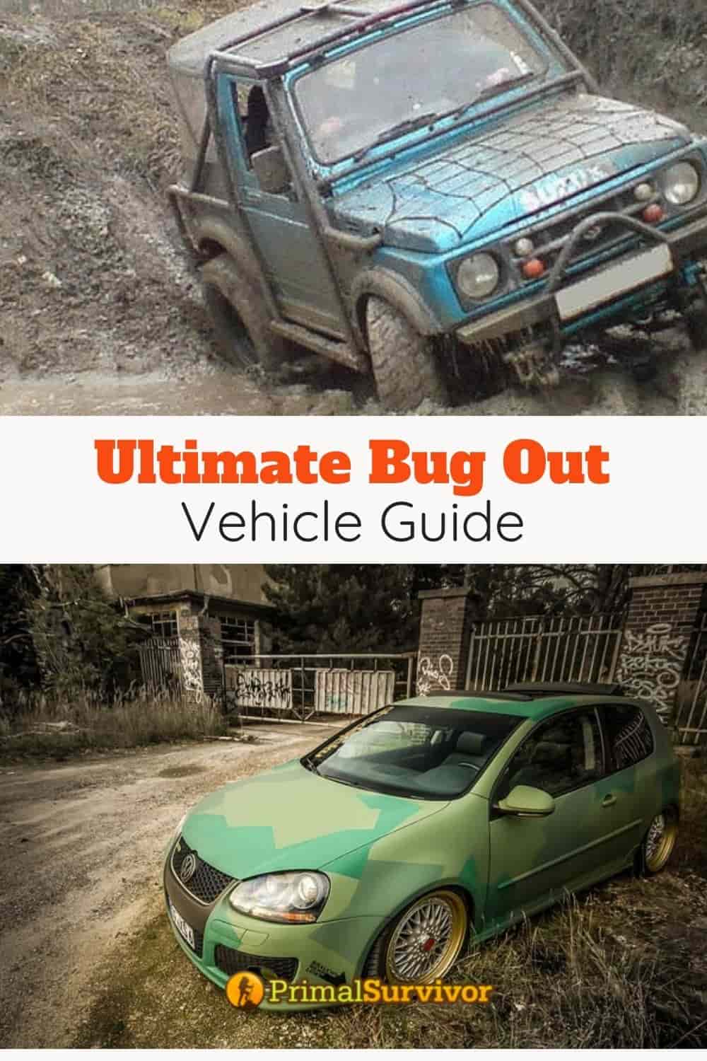 The Ultimate Bug Out Vehicle Setup, Supplies and Gear (With Checklist)
